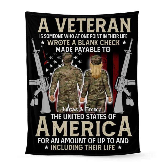 A Veteran Is Someone Who At One Point In Their Life - Personalized Blanket For Her, Him, Military