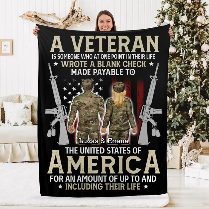 A Veteran Is Someone Who At One Point In Their Life - Personalized Blanket For Her, Him, Military