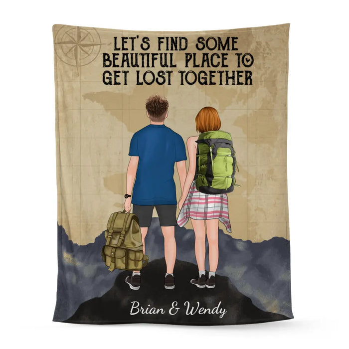 Hiking Couple Get Lost Together - Personalized Blanket For Couples, Him, Her, Hiking