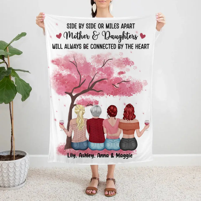 Side By Side Or Miles Apart Mother & Daughters - Personalized Blanket For Mom, Mother's Day