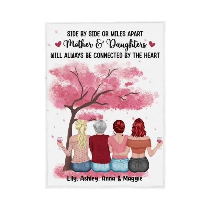 Side By Side Or Miles Apart Mother & Daughters - Personalized Blanket For Mom, Mother's Day