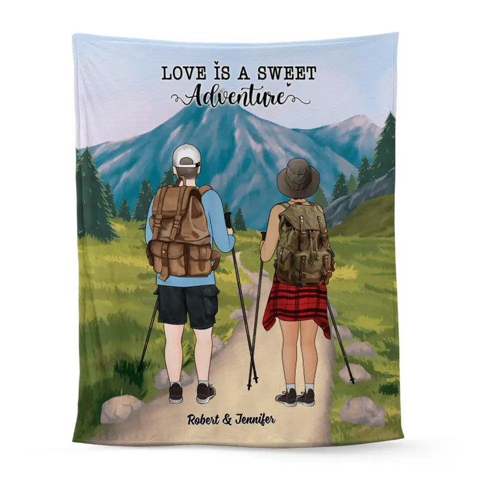 Love Is A Sweet Adventure - Personalized Blanket For Couples, For Him, Her, Hiking