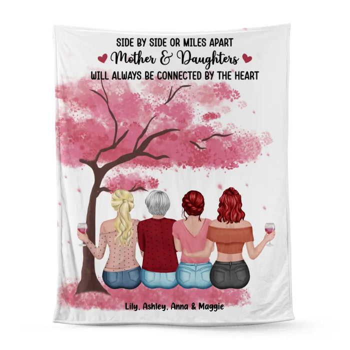 Side By Side Or Miles Apart Mother & Daughters - Personalized Blanket For Mom, Mother's Day