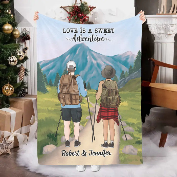 Love Is A Sweet Adventure - Personalized Blanket For Couples, For Him, Her, Hiking