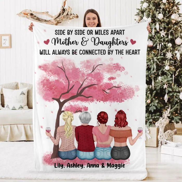 Side By Side Or Miles Apart Mother & Daughters - Personalized Blanket For Mom, Mother's Day