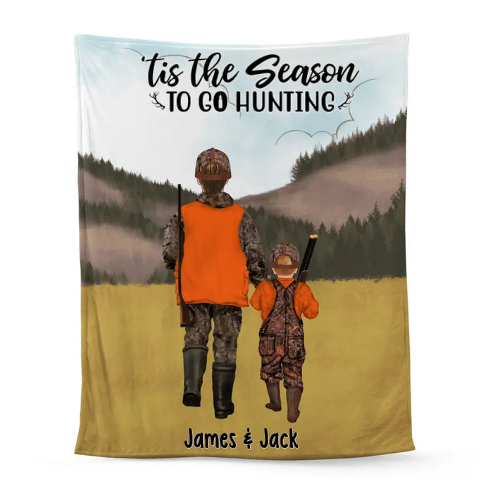 Tis The Season To Go Hunting - Personalized Blanket For Family, Friends, Kids, Hunting