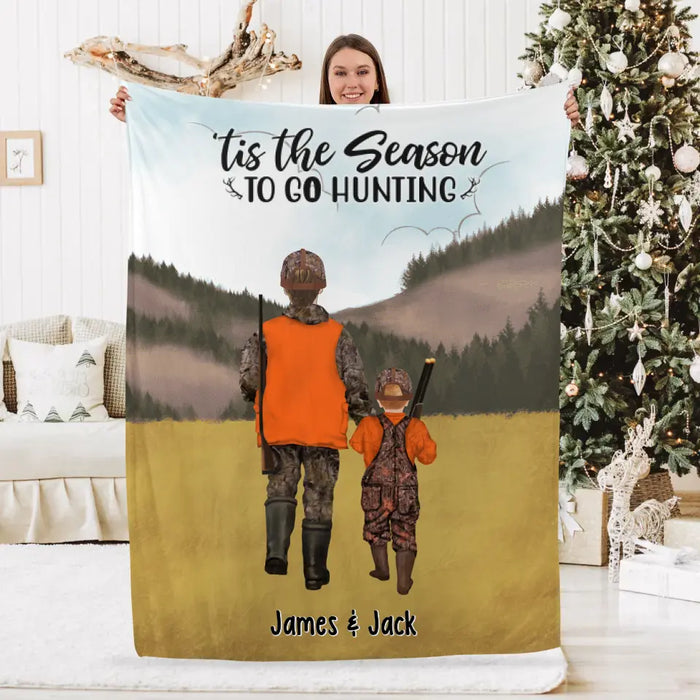 Tis The Season To Go Hunting - Personalized Blanket For Family, Friends, Kids, Hunting