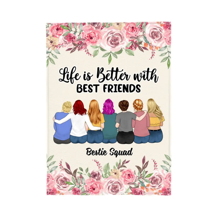 Life Is Better With Best Friends, Upto 7 People - Personalized Gifts Custom Sister Friends Blanket For Friends, For Sisters