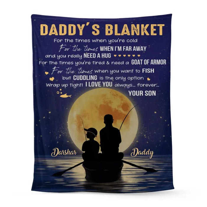 Personalized Blanket, Fishing Daddy's Blanket - I Love You Always And Forever, Gift For Family And Fishing Lovers