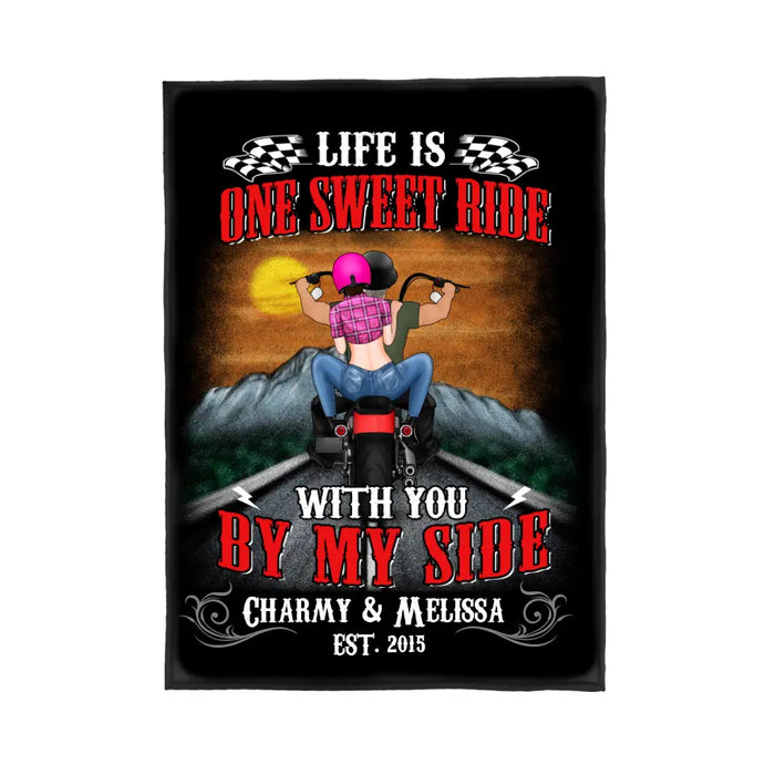 Personalized Blanket, Life Is One Sweet Ride With You By My Side, Gift For Motorcycle Lovers