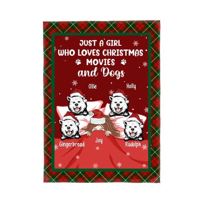 Personalized Blanket, Up To 4 Dogs, Just A Girl Who Loves Christmas Movies And Dogs, Christmas Gift For Dog Lovers