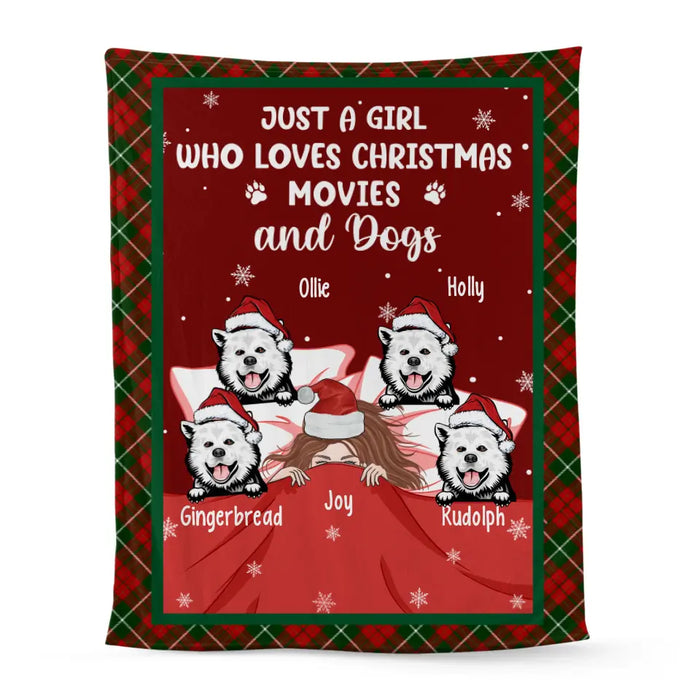 Personalized Blanket, Up To 4 Dogs, Just A Girl Who Loves Christmas Movies And Dogs, Christmas Gift For Dog Lovers