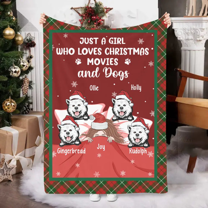 Personalized Blanket, Up To 4 Dogs, Just A Girl Who Loves Christmas Movies And Dogs, Christmas Gift For Dog Lovers