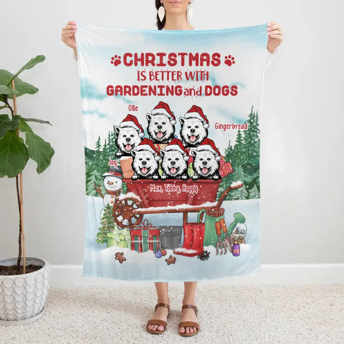 Personalized Blanket, Up To 6 Dogs, Christmas Is Better With Gardening And Dogs, Christmas Gift For Gardening Lovers, Dog Lovers