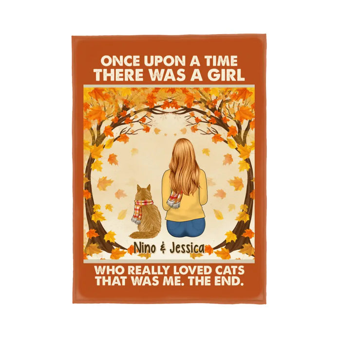 Personalized Blanket, Once Upon A Time There Was A Girl Who Really Loves Cats - Fall Gift, Gift For Cat Lovers