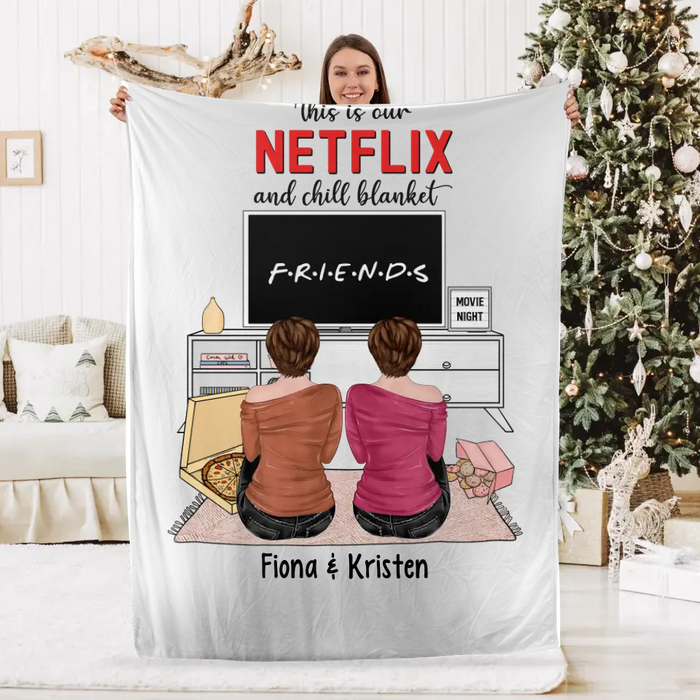 Personalized Blanket, This Is Our Netflix And Chill Blanket, Gifts For Sisters, Gifts For Best Friends