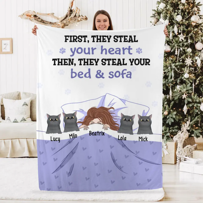 Personalized Blanket, First They Steal Your Heart Then They Steal Your Bed & Sofa, Gift For Cat Lovers