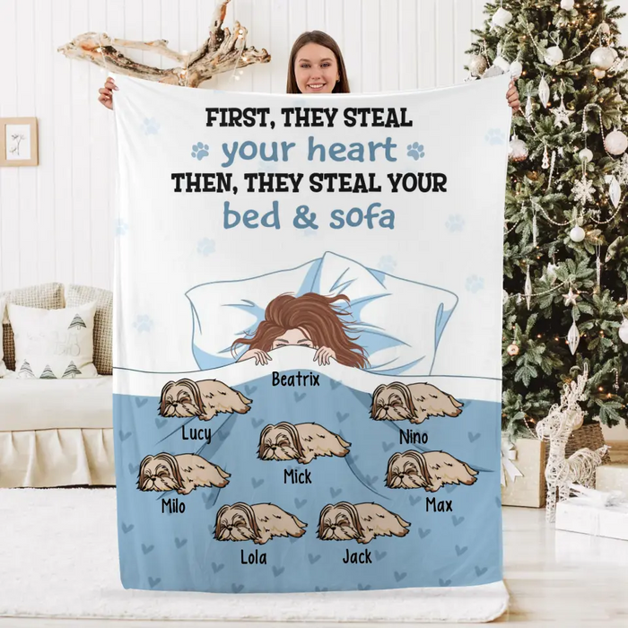 Personalized Blanket, First They Steal Your Heart Then They Steal Your Bed & Sofa, Gift For Dog Lovers