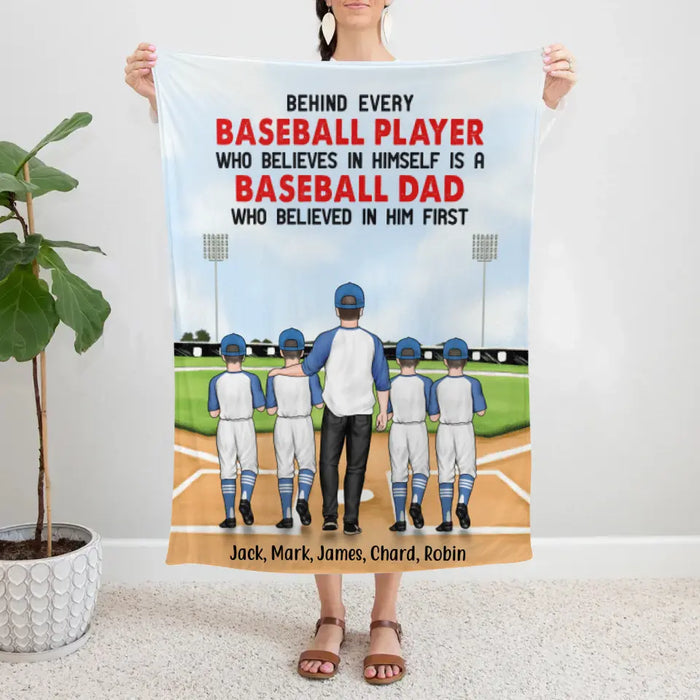 Behind Every Baseball Player - Personalized Gifts for Custom Baseball Blanket for Dad, Baseball Lovers