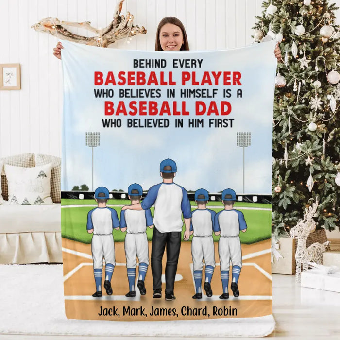 Behind Every Baseball Player - Personalized Gifts for Custom Baseball Blanket for Dad, Baseball Lovers