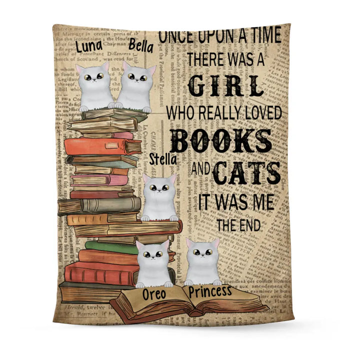 Personalized Blanket, Up to 5 Cats, Once Upon A Time There Was A Girl Loved Books And Cats, Gift For Cat Lovers