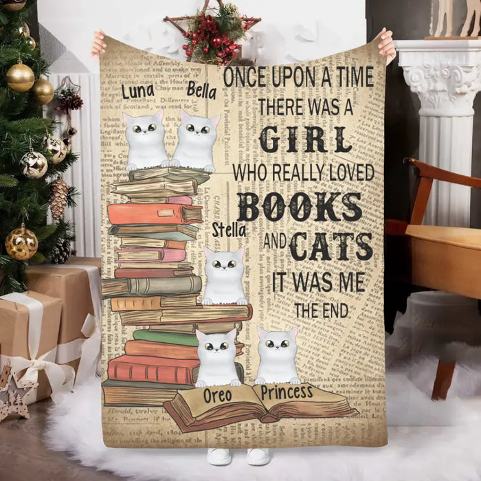 Personalized Blanket, Up to 5 Cats, Once Upon A Time There Was A Girl Loved Books And Cats, Gift For Cat Lovers