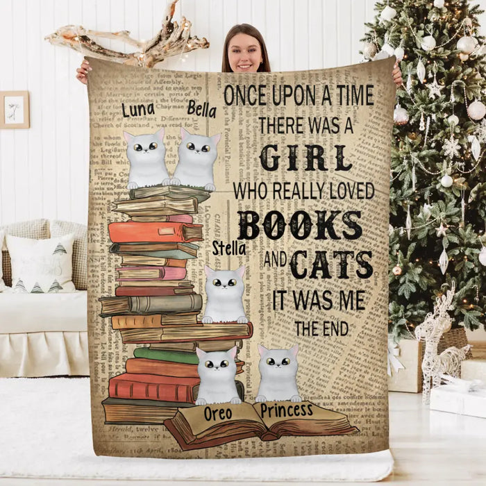 Personalized Blanket, Up to 5 Cats, Once Upon A Time There Was A Girl Loved Books And Cats, Gift For Cat Lovers