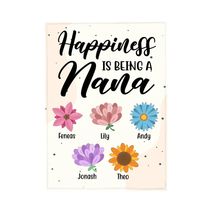 Personalized Blanket, Happiness Is Being A Nana Flower, Gifts For Grandma