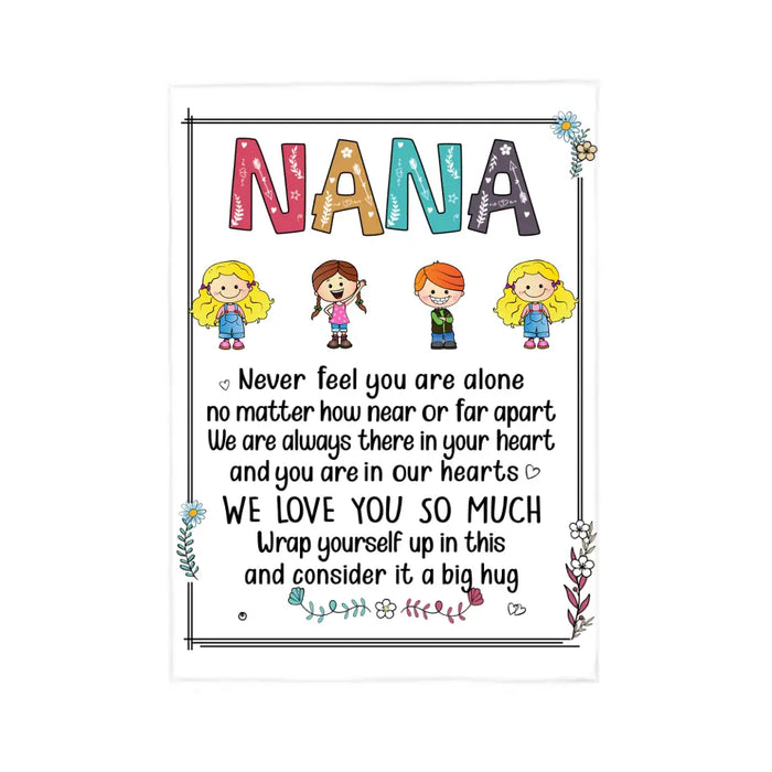 Personalized Blanket, Never Feel You Are Alone, Gifts For Grandma