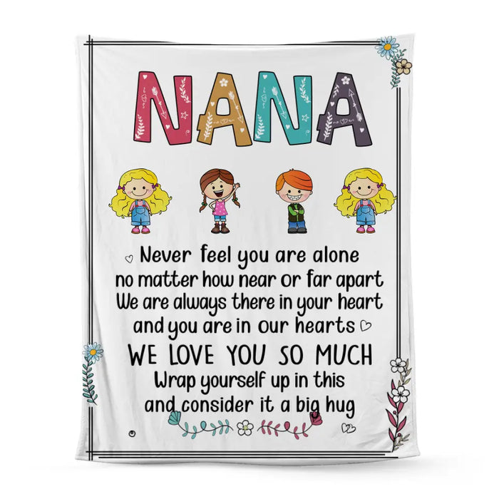 Personalized Blanket, Never Feel You Are Alone, Gifts For Grandma