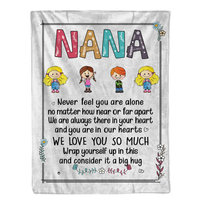 Personalized Blanket, Never Feel You Are Alone, Gifts For Grandma