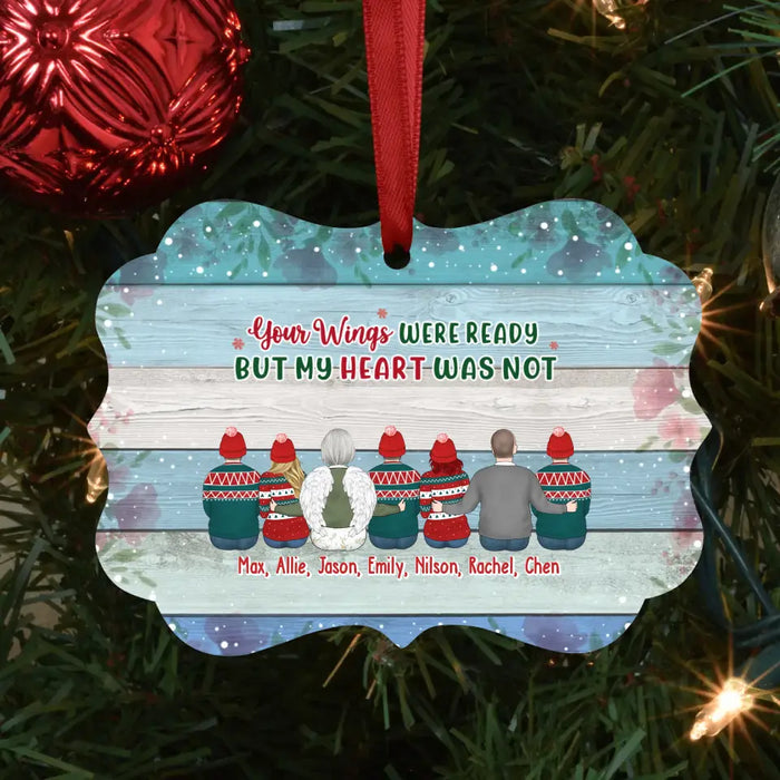 Your Wings Were Ready But Our Heart Was Not - Personalized Gifts Custom Ornament, Memorial Gift for Loss Of Family