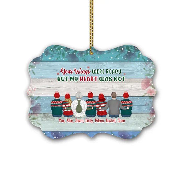 Your Wings Were Ready But Our Heart Was Not - Personalized Gifts Custom Ornament, Memorial Gift for Loss Of Family