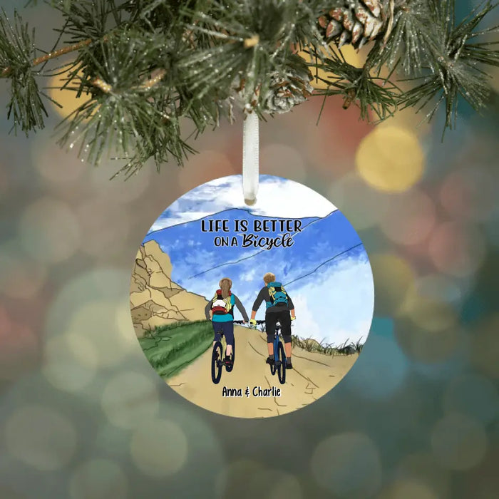 Life Is Better On A Bicycle - Personalized Christmas Ornament, Gift For Couples, Friends, Cycling Lovers