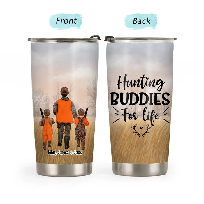 Hunting Buddies for Life - Personalized Gifts Custom Hunting Tumbler for Family, Couples, and Hunting Lovers