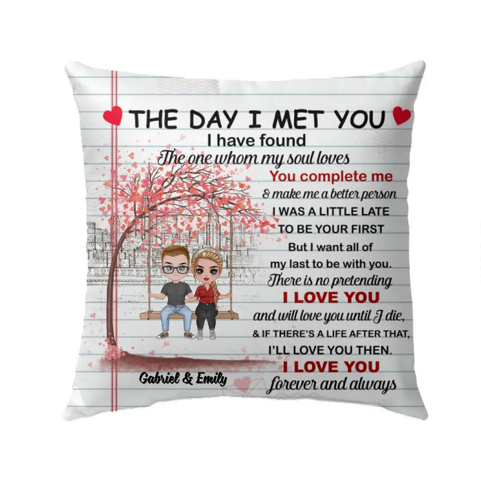 The Day I Met You - Personalized Pillow For Couples, Him, Her