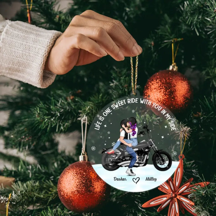 Life Is One Sweet Ride With You In My Side - Christmas Personalized Gifts Custom Acrylic Ornament For Biker Couples, Motorcycle Lovers