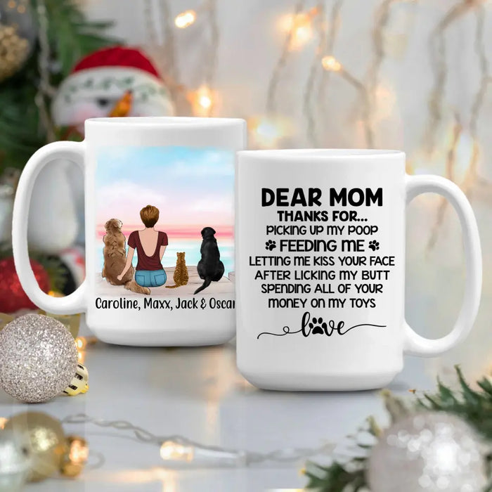 Dear Mom Thanks for Picking Up My Poop - Personalized Mug for Dog/ Cat Mom, Dog and Cat Lovers