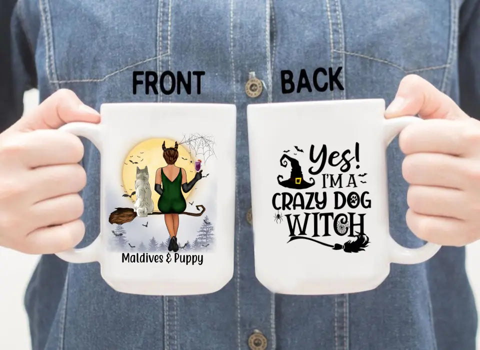 Personalized Mug, I'm A Crazy Dog Witch - Halloween Gift For Dog Lovers