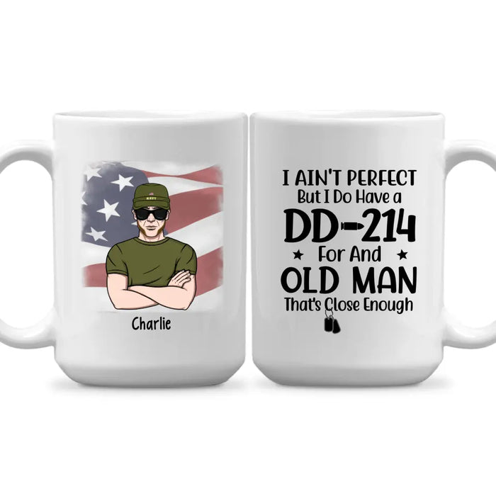 Personalized Mug, Old Man Veteran, I Do Have DD-214, Gifts For Veterans