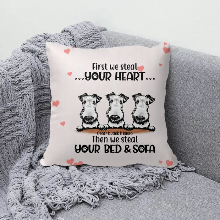 Personalized Pillow, First I Steal Your Heart Then I Steal Your Bed & Sofa Custom Gift For Dog Lovers