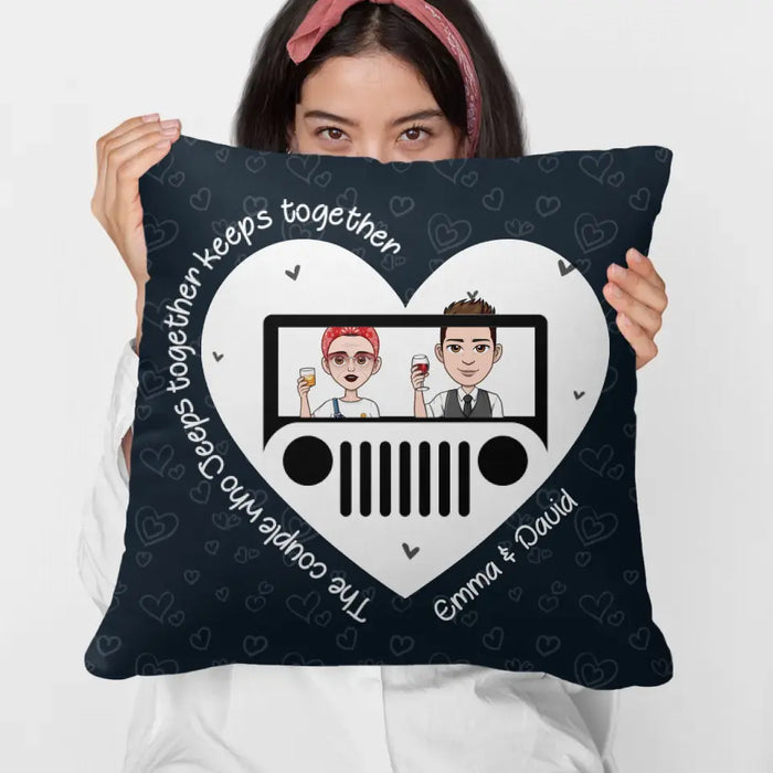 Personalized Pillow, The Couple Who Drive Together Stay Together - Couple, Family Gift, Gift For Car Lovers