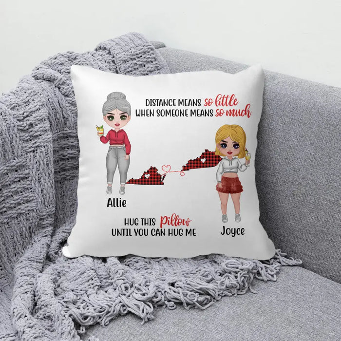 Personalized Pillow, Gift For Family And Friends, Sisters Drinking, Long Distance Friendship, Distance Means So Little