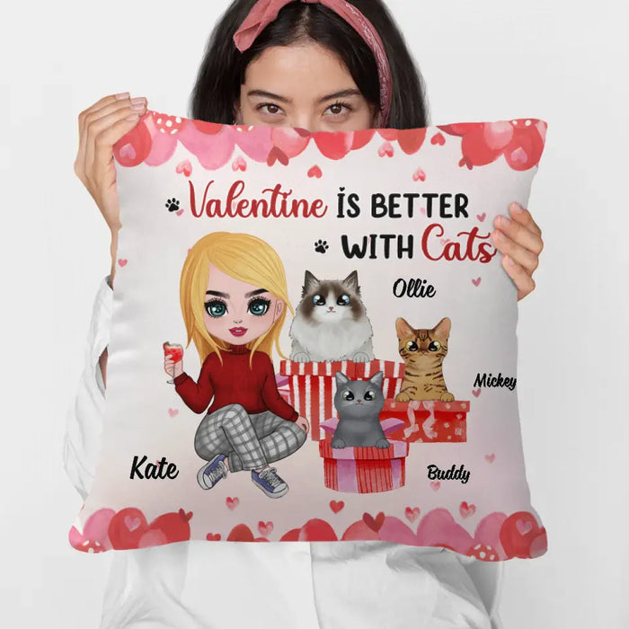 Valentine Is Better With Cats - Valentine'S Day Personalized Gifts Custom Pillow Cat Dad For Cat Mom For Cat Dad