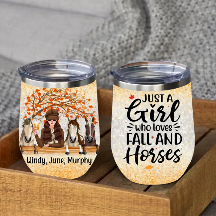 Personalized Wine Tumbler, Just A Girl Who Loves Fall And Horses - Fall Gift, Gift For Horse Lovers