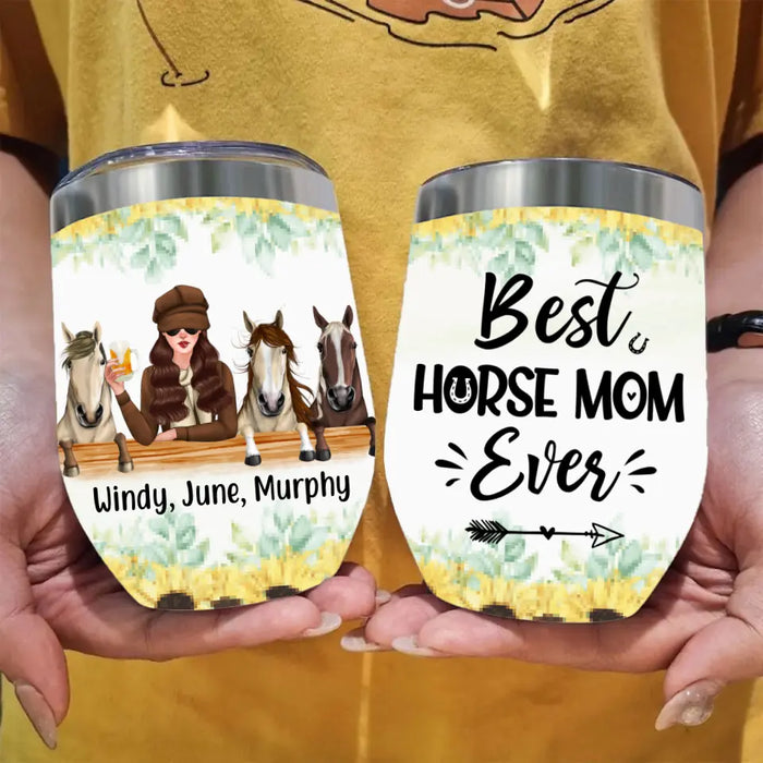 Best Horse Mom Ever - Personalized Gifts Custom Horse Wine Tumbler for Horse Mom, Horse Lovers