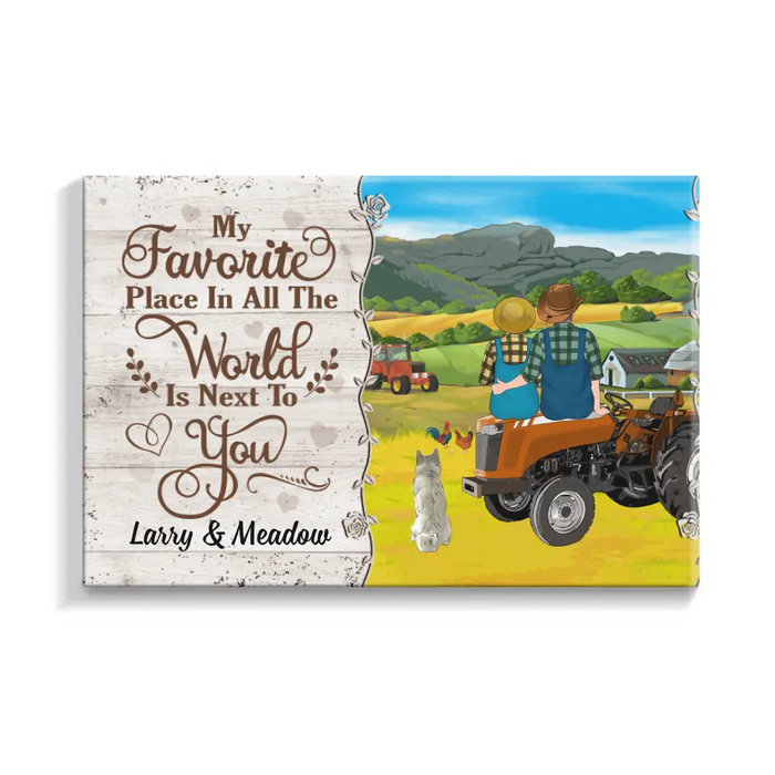 Personalized Canvas, My Favorite Place In All The World Is Next To You, Farming Couple Sitting On Tractor, Up To 3 Dogs, Gift For Farmers, Dog Lovers