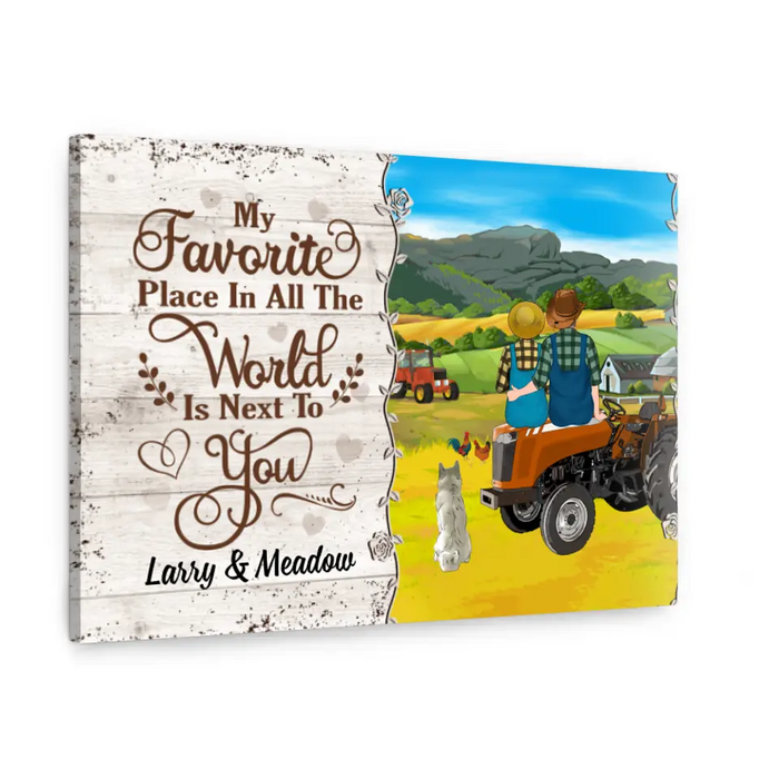 Personalized Canvas, My Favorite Place In All The World Is Next To You, Farming Couple Sitting On Tractor, Up To 3 Dogs, Gift For Farmers, Dog Lovers