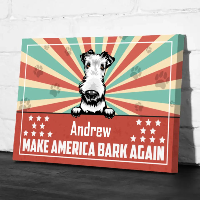 Personalized Canvas, Dogs Make America Bark Again Custom Gift For Fourth Of July