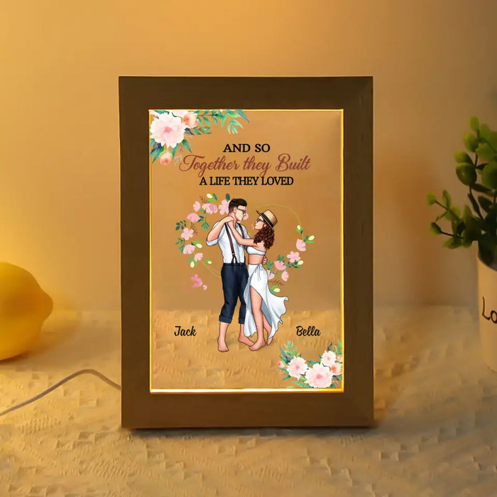 And So Together They Built A Life They Loved - Personalized Gifts Custom Photo Frame Lamp for Couples, Dancing Lovers